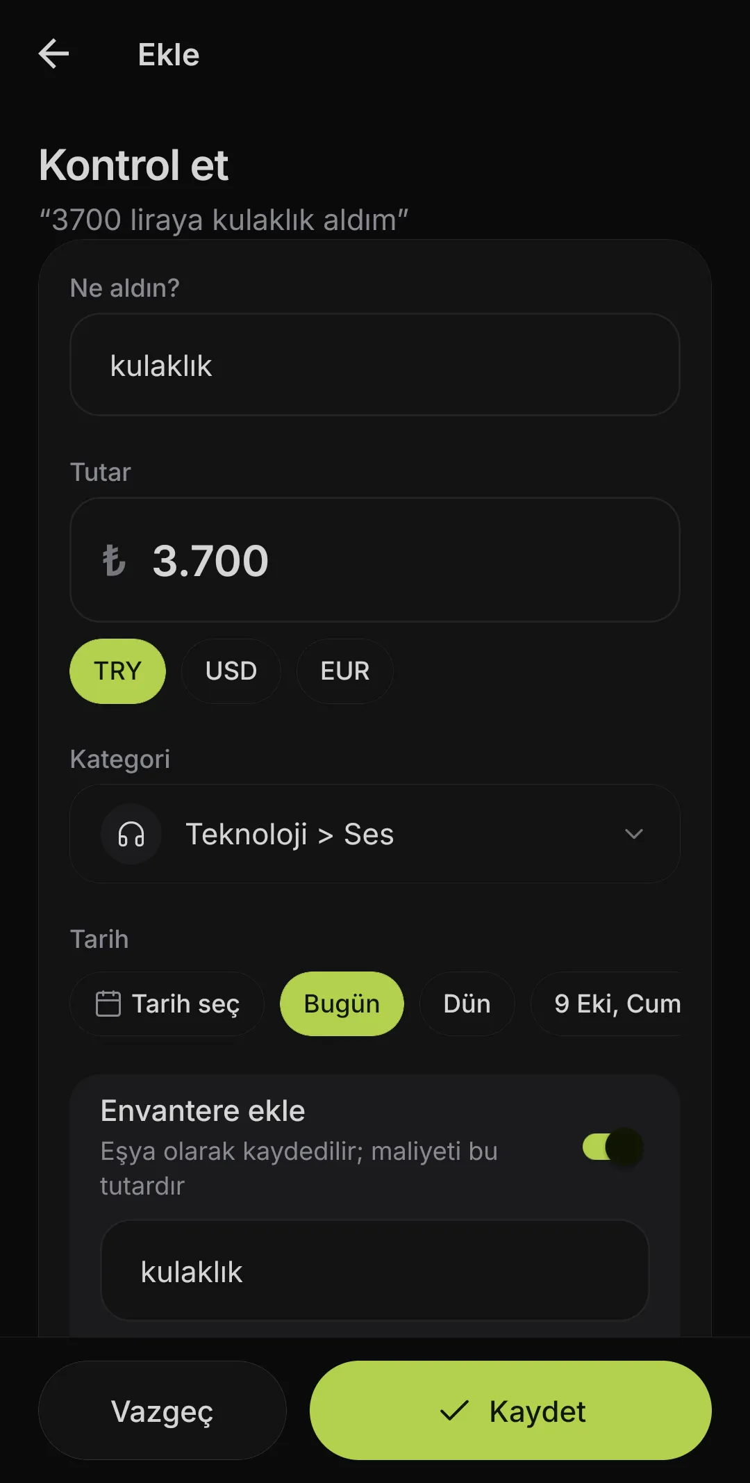 “3700 liraya kulaklık aldım” cümlesinden çıkan önizleme: ₺3.700, Teknoloji › Ses kategorisi ve açık “Envantere ekle” anahtarı.