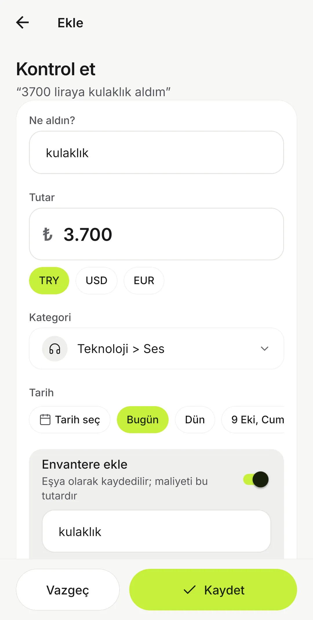 “3700 liraya kulaklık aldım” cümlesinden çıkan önizleme: ₺3.700, Teknoloji › Ses kategorisi ve açık “Envantere ekle” anahtarı.