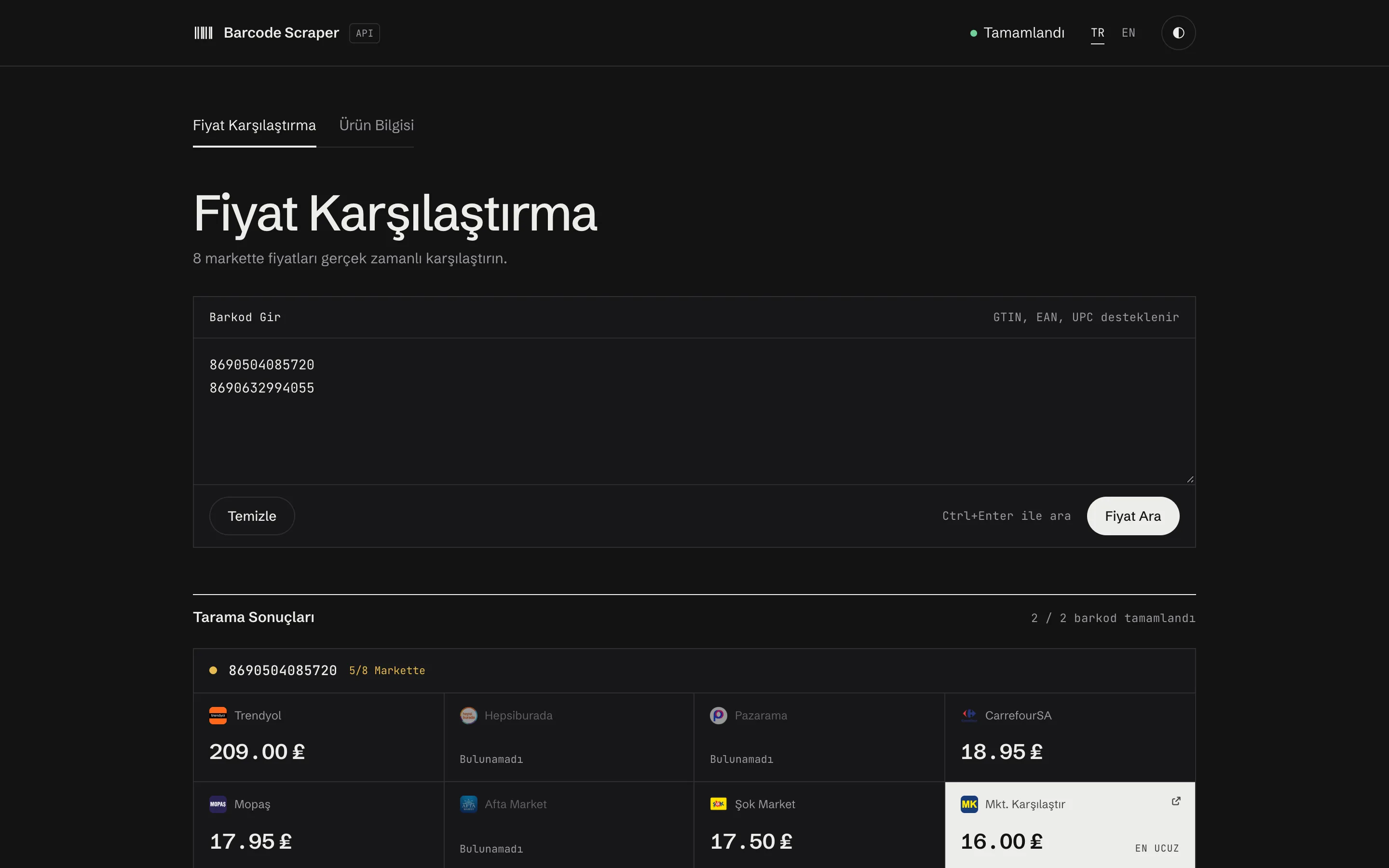 İki barkod için market market fiyatlar; bulunamayanlar gri, en ucuz fiyat işaretli.